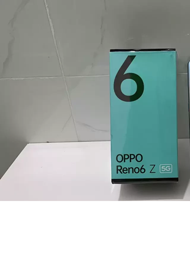   Giá OPPO Reno6 Z 5G hiện bao nhiêu tiền? Có đáng mua không?